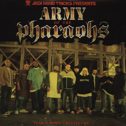 Army Of The Pharaohs - Tear It Down / Battle Cry