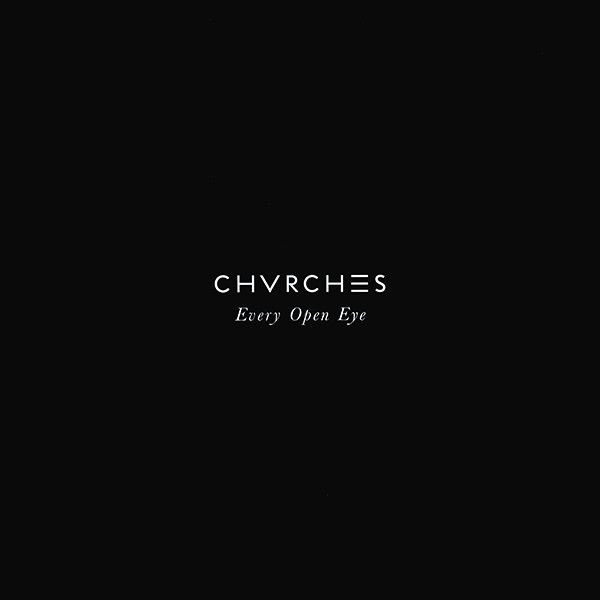 Chvrches - Every Open Eye, Colored Vinyl