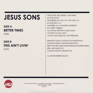 Jesus Sons - Better Times/This Ain't Livin'