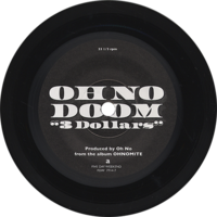 Oh No & MF Doom - 3 Dollars