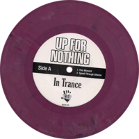 Up For Nothing - In Trance