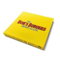 Bobâ€™s Burgers - The Bobâ€™s Burgers Music Album
