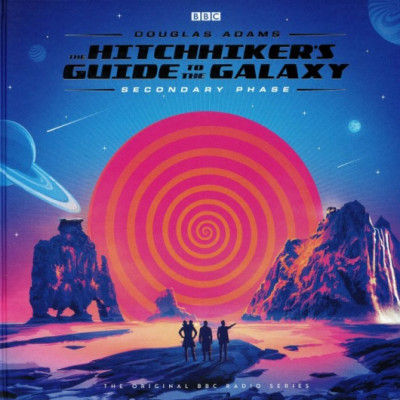 The Hitchhikerâ€™s Guide to the Galaxy - Secondary Phase (Soundtrack)